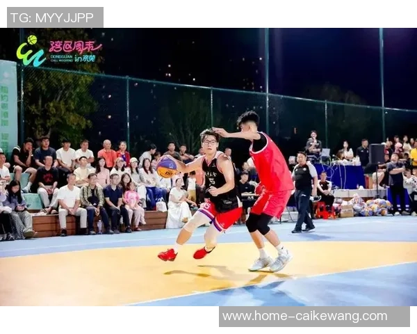 广东东莞篮球队迎战广西球队展现南方篮球风采与激情对决